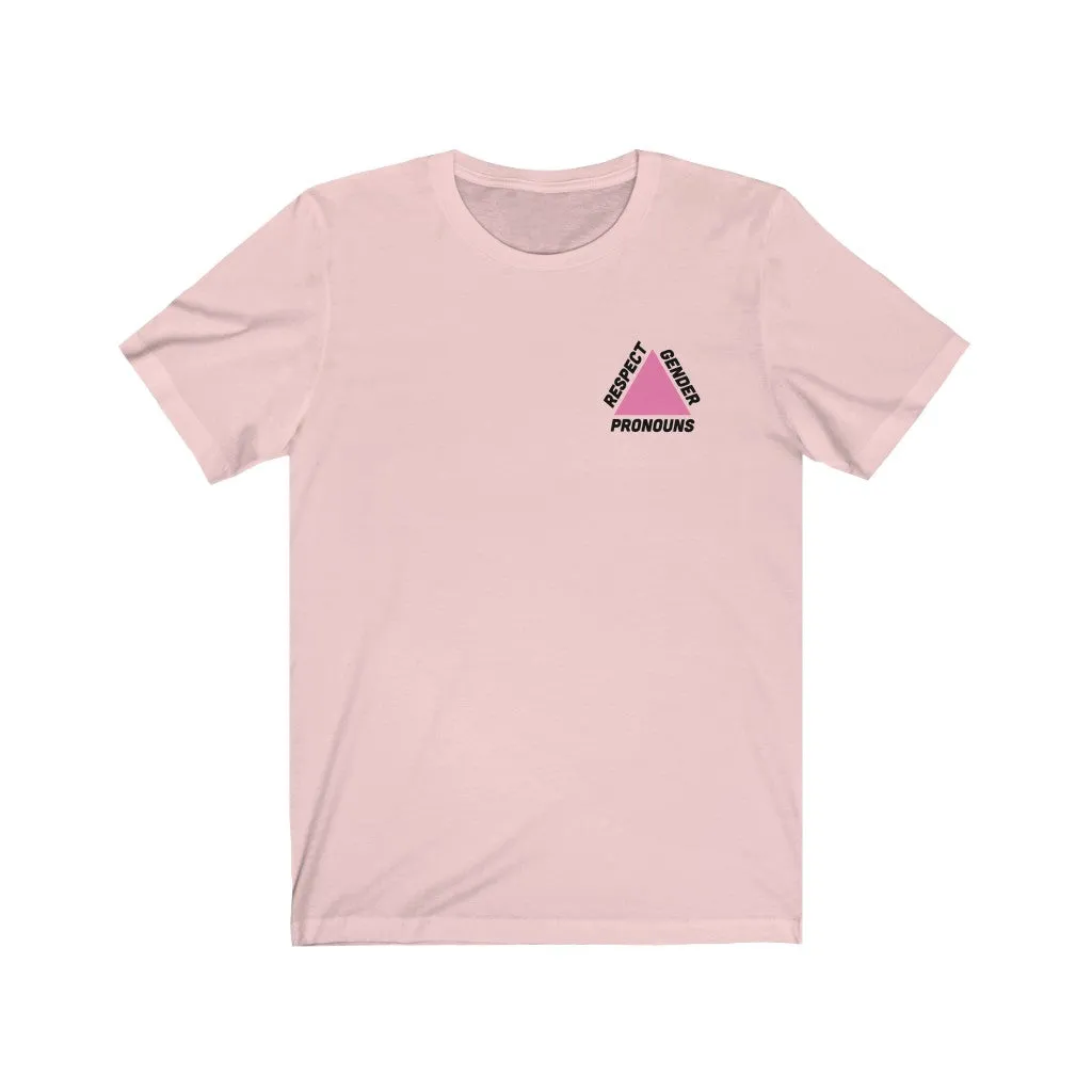 Respect Gender Pronouns T-Shirt